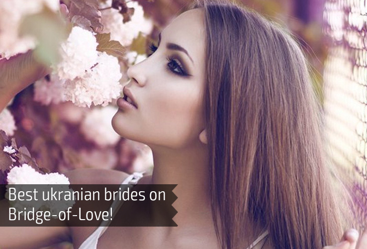 Best ukranian brides on Bridge-of-Love