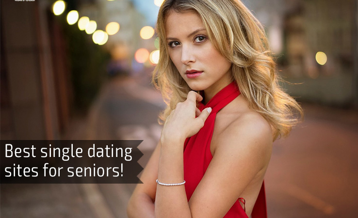 Best single dating sites for seniors!