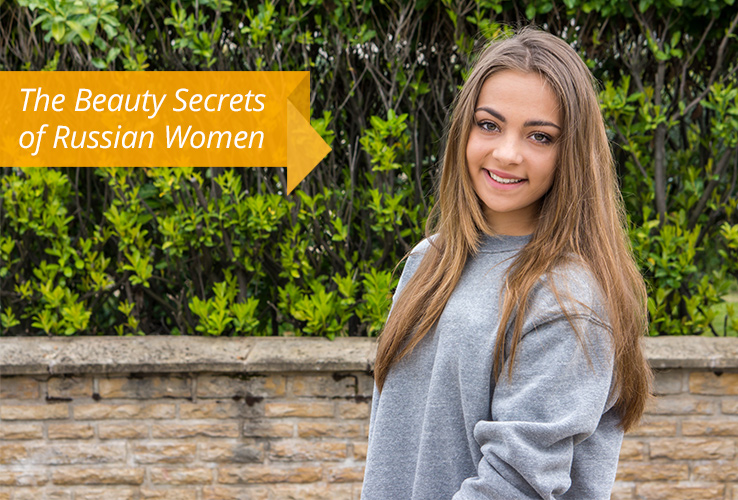 The Beauty Secrets of Russian Women